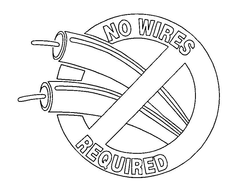  NO WIRES REQUIRED
