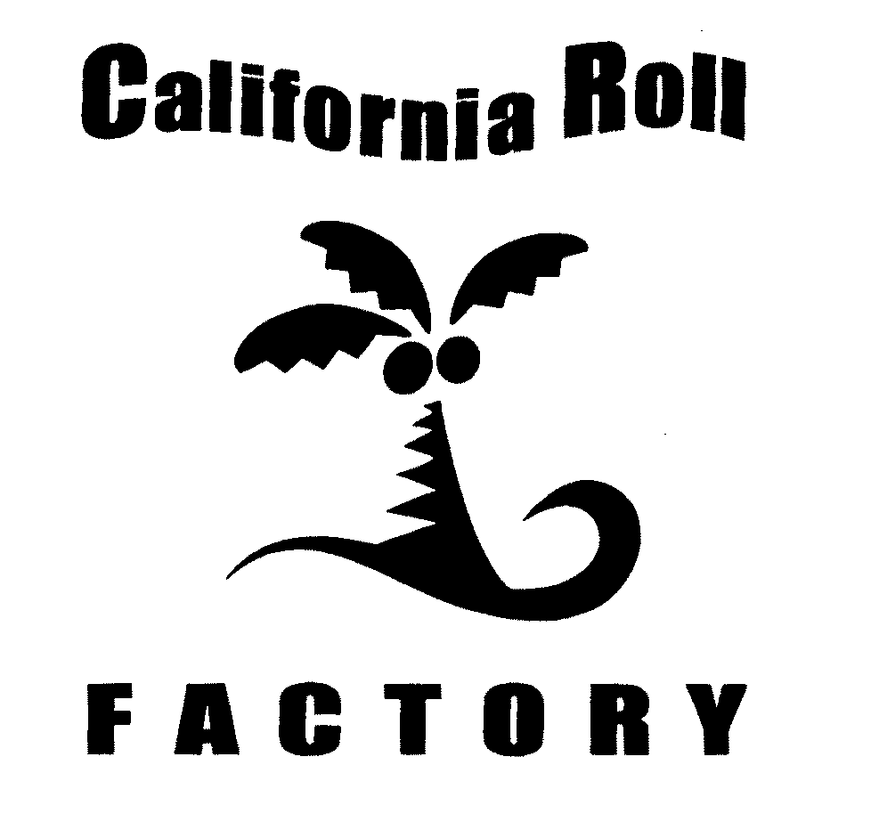 Trademark Logo CALIFORNIA ROLL FACTORY