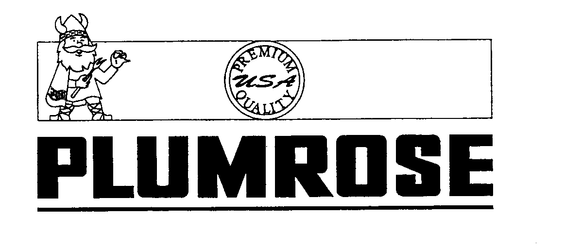Trademark Logo PLUMROSE PREMIUM QUALITY USA