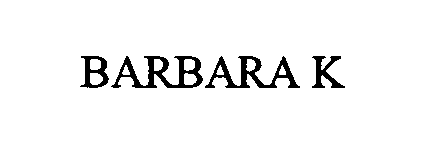 Trademark Logo BARBARA K