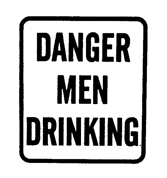 Trademark Logo DANGER MEN DRINKING