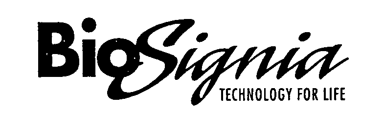  BIOSIGNIA TECHNOLOGY FOR LIFE