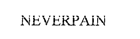 Trademark Logo NEVERPAIN