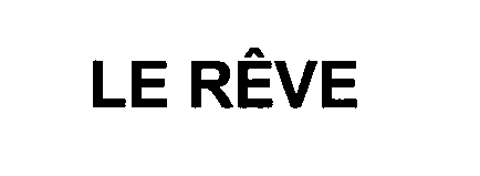 Trademark Logo LE REVE