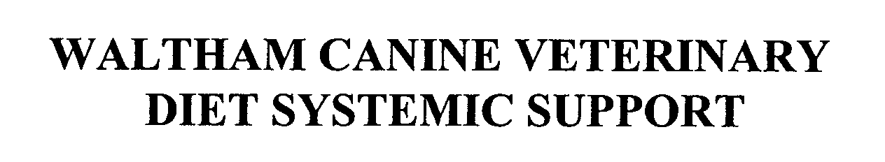  WALTHAM CANINE VETERINARY DIET SYSTEMIC SUPPORT
