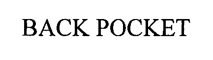 Trademark Logo BACK POCKET