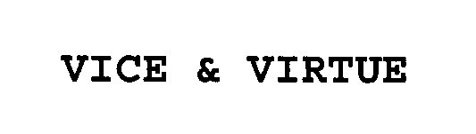 Trademark Logo VICE & VIRTUE