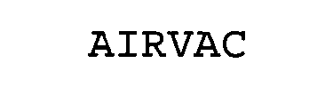 Trademark Logo AIRVAC
