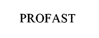 Trademark Logo PROFAST