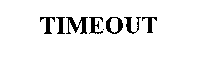 Trademark Logo TIMEOUT