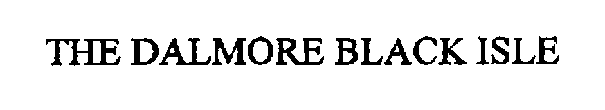 Trademark Logo THE DALMORE BLACK ISLE