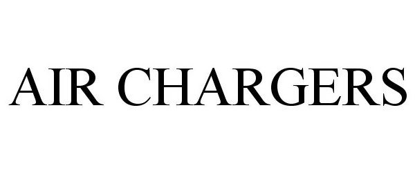 Trademark Logo AIR CHARGERS