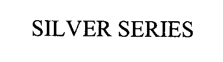 Trademark Logo SILVER SERIES
