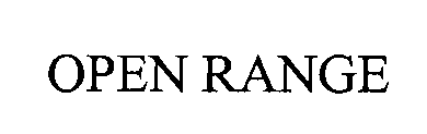Trademark Logo OPEN RANGE