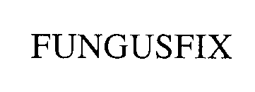 Trademark Logo FUNGUSFIX