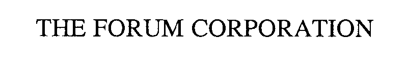 Trademark Logo THE FORUM CORPORATION