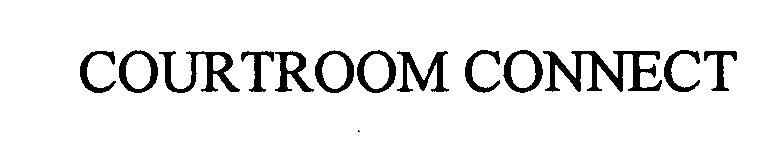 Trademark Logo COURTROOM CONNECT