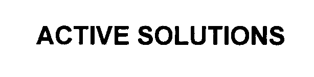 Trademark Logo ACTIVE SOLUTIONS
