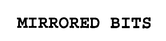 Trademark Logo MIRRORED BITS