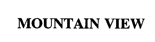 Trademark Logo MOUNTAIN VIEW