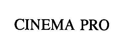  CINEMA PRO