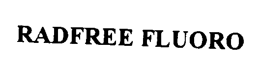 Trademark Logo RADFREE FLUORO