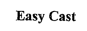 Trademark Logo EASY CAST