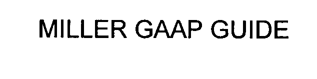 Trademark Logo MILLER GAAP GUIDE