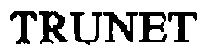 Trademark Logo TRUNET