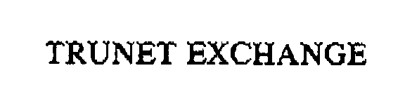 Trademark Logo TRUNET EXCHANGE