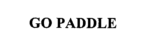 Trademark Logo GO PADDLE