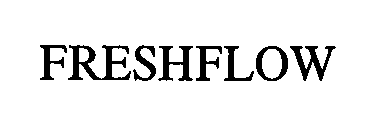 Trademark Logo FRESHFLOW