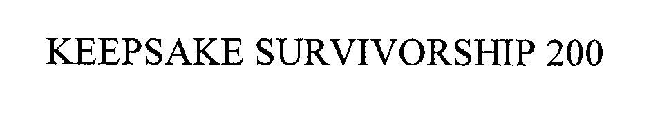 Trademark Logo KEEPSAKE SURVIVORSHIP 200