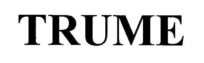Trademark Logo TRUME