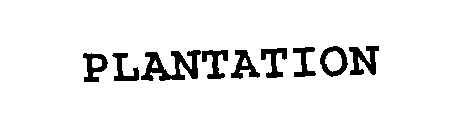 Trademark Logo PLANTATION