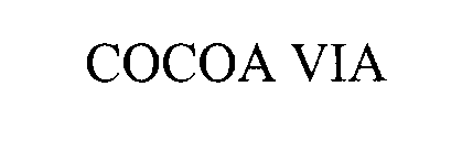 Trademark Logo COCOA VIA