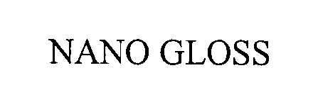 Trademark Logo NANO GLOSS