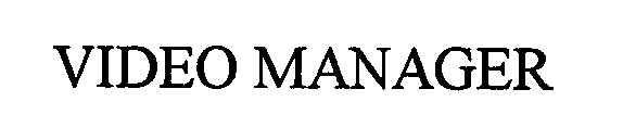 Trademark Logo VIDEO MANAGER