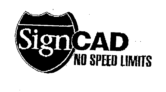 SIGNCAD NO SPEED LIMITS