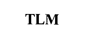 TLM