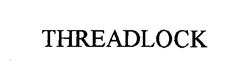 Trademark Logo THREADLOCK