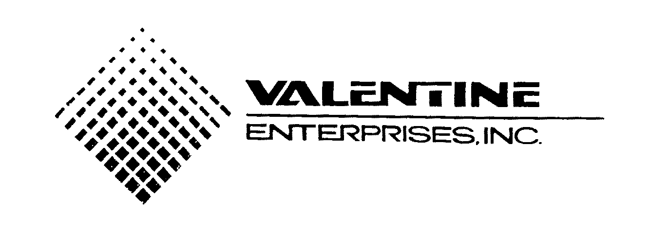  VALENTINE ENTERPRISES, INC.