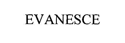Trademark Logo EVANESCE