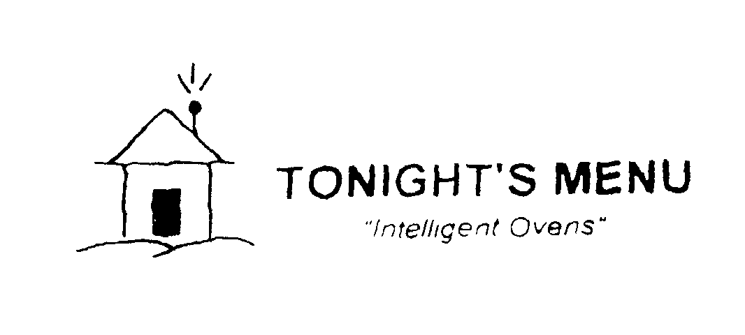  TONIGHT'S MENU &quot;INTELLIGENT OVENS&quot;