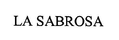 Trademark Logo LA SABROSA