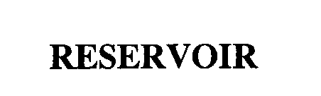 Trademark Logo RESERVOIR