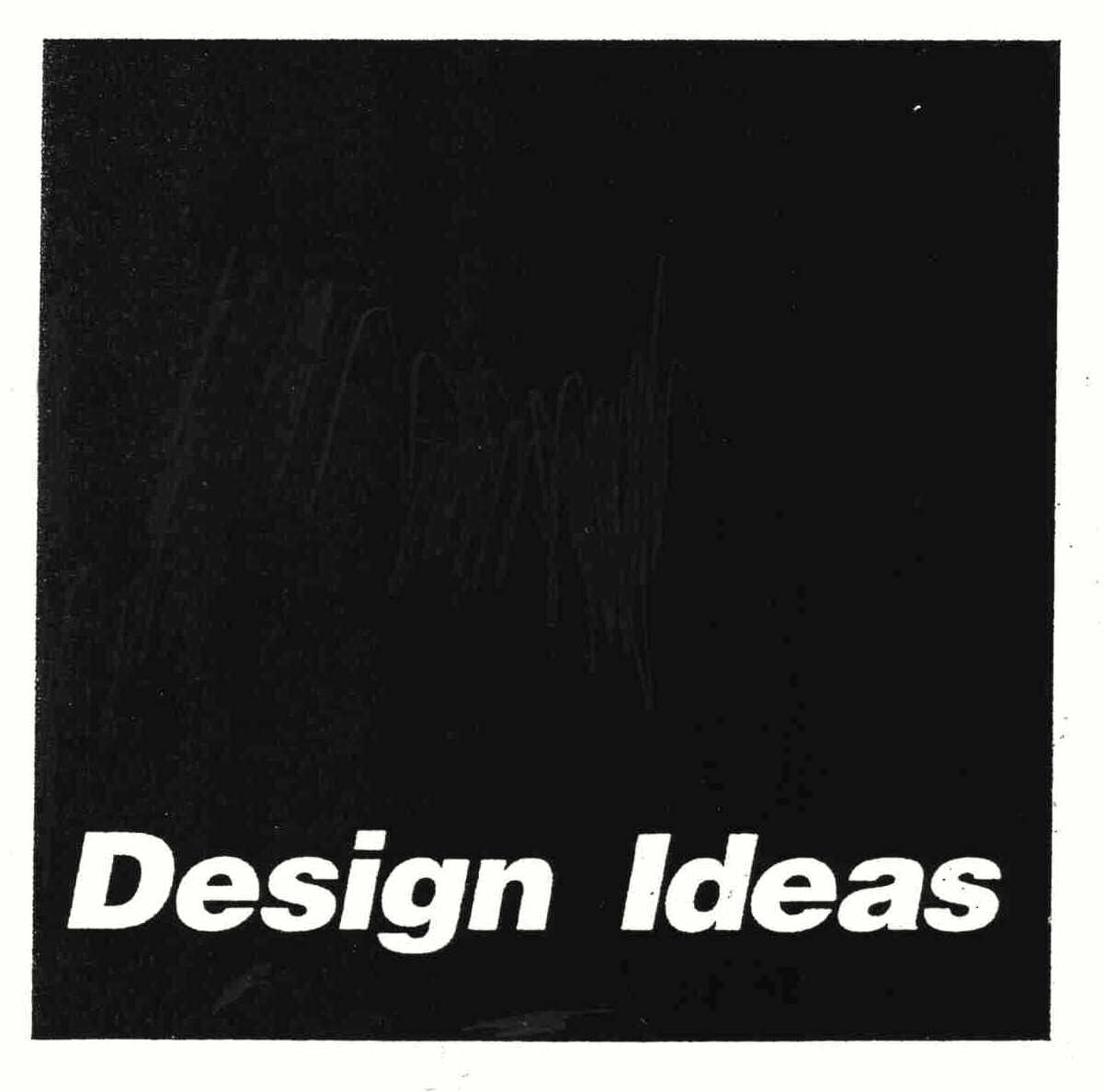  DESIGN IDEAS