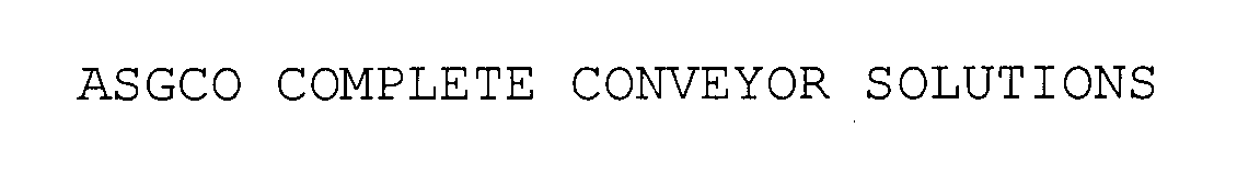 Trademark Logo ASGCO COMPLETE CONVEYOR SOLUTIONS