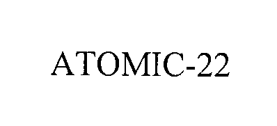  ATOMIC-22
