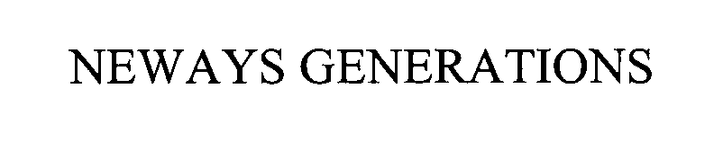 Trademark Logo NEWAYS GENERATIONS
